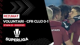 REZUMAT | FC Voluntari – CFR Cluj 0-1 | Etapa 23, SuperLiga, 2022 – 2023