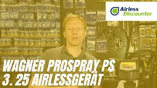 Wagner ProSpray PS 3.25 Airlessgerät