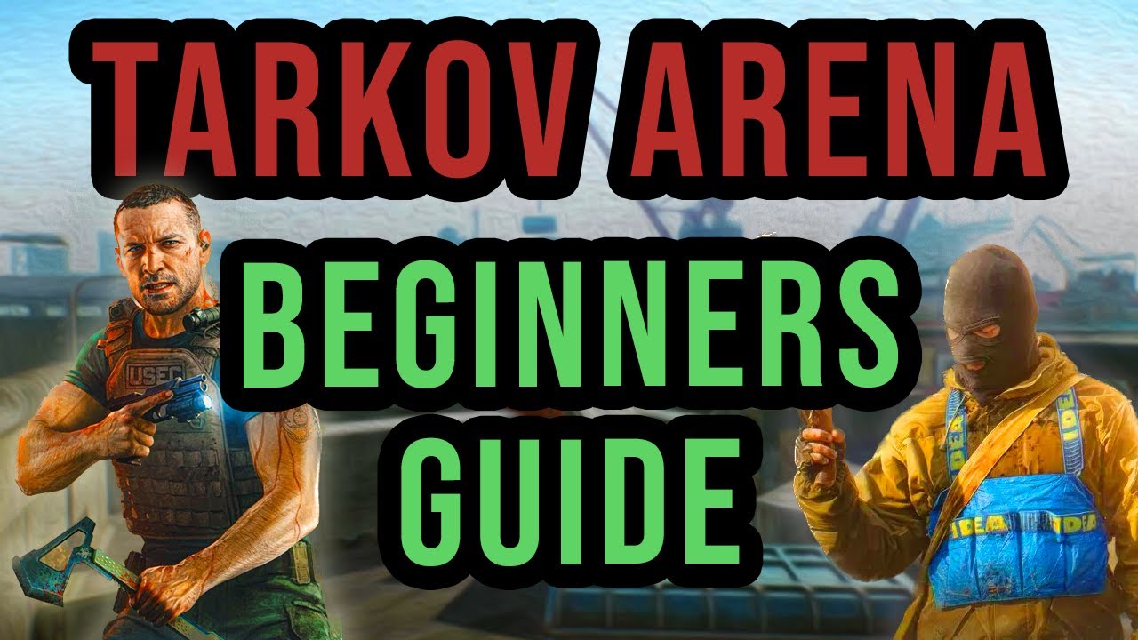 From WHAT To HOW Tarkov Arena Beginners Guide #tarkovarena # ...