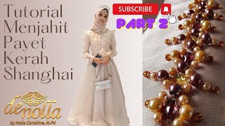 Tutorial Menjahit Payet Kerah Shanghai Rangkaian Terbaru