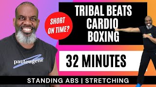 Tribal Beats Cardio Boxing Low Impact Fitness Exercise Workout | 32 Minutes | Standing Abs |