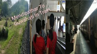 Guwahati reanga Mendi Train o|| To Guwahati from Mendipathar|| Train Journey|| sunny Day Out||😉☺