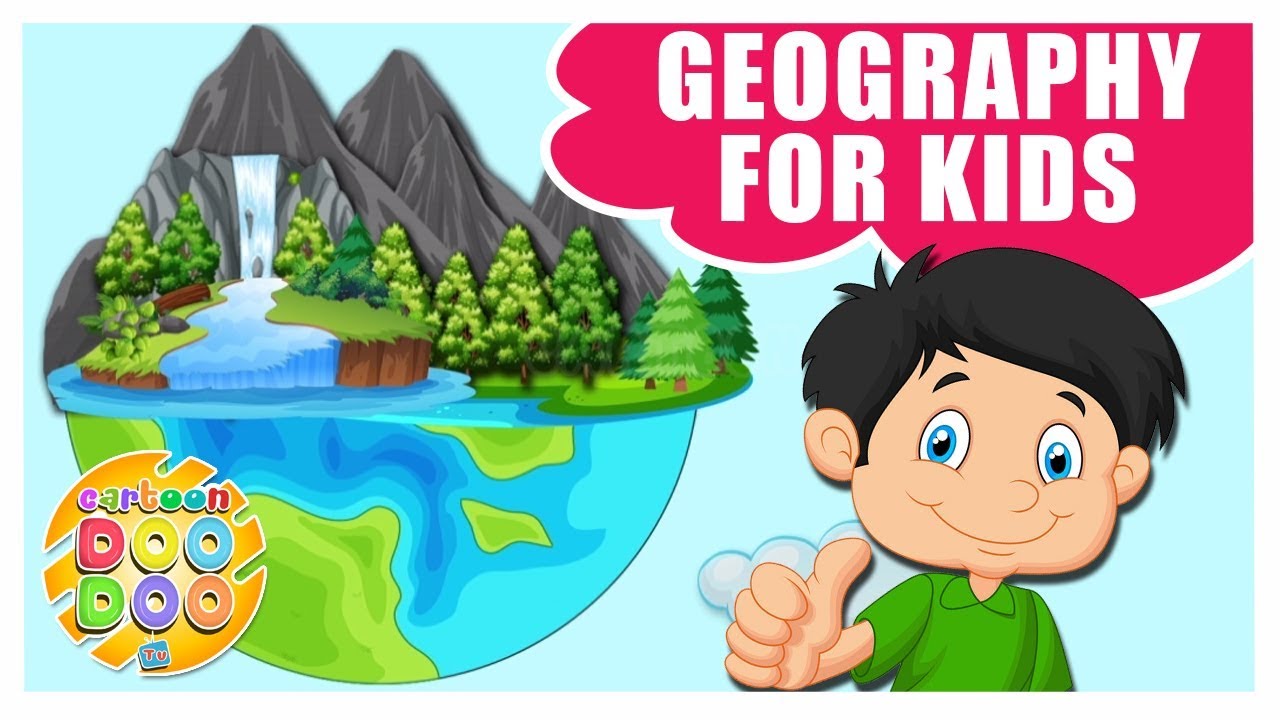 Geography For Children Learning Videos For Kids Kids Vocabulary