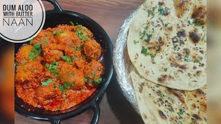 Dum Aloo With Butter Naan | बनाए होटेल जैसा दम आलू बटर नान के साथ | Kashmiri Dum Aloo Recipe