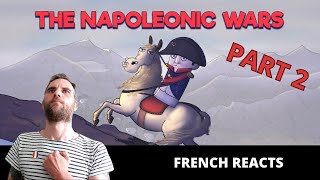 French guy reacts to The Napoleonic Wars (Part 2)