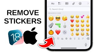 How to Remove Stickers from iPhone Keyboard - iOS 18