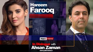 Hareem Farooq - Teaser of Exclusive Interview - In-Dialogue with Ahsan Zaman - PAK5 News - London UK