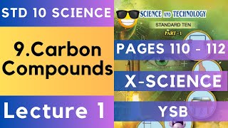 Chapter 9 Carbon Compounds Lecture 1 10th Science 1 | Maharashtra State Board Science Std 10th