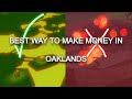 Best way to make money in Oaklands [2024 | Roblox]