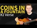 How to play Coins in a Fountain Guitar Tutorial #2  Verse - Passenger