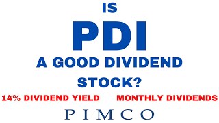 Is PDI a Good Dividend Stock? (14% Yield, Monthly Dividends)