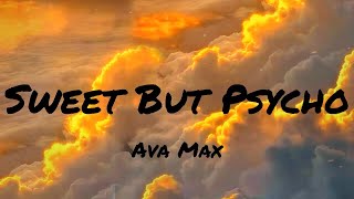 Sweet but Psycho - Ava Max (Lyrics) | Ruth B. , Ed Sheeran (Mix) 🌻