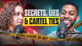 Undercover Agent Unknowingly Marries Into Cartel: Cartel Wife Pt.2: Secrets, Lies \u0026 Cartel Ties