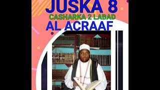 SH. MAXAMUUD CARIF JUSKA.8 ACRAAF CASHARKA 2 LABAAD