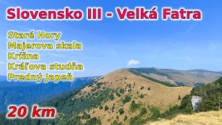 C26 Slovensko III - Velká Fatra (Staré Hory, Majerova skala, Krížna, Kráľova studňa) [20 km]