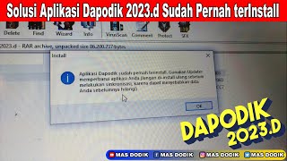 SOLUSI !! Aplikasi Dapodik 2023.d sudah pernah terisntall, Gunakan updater memperbaharuai Aplikasi