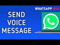 How to Send Voice Message in WhatsApp Web