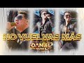 NO VUELVAS MAS - Daniel Nuñez  Videoclip 2024