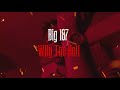 Big 187 - Why The Hell (BigScarrFlow) Shotby: EyeGotTheVisual