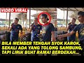 BILA MEMBER TENGAH SYOK KAROK, SEKALI ADA YANG TOLONG SAMBUNG,TAPI LIRIK BUAT RAMAI BERDEKAH...