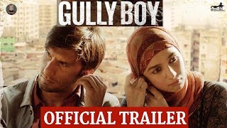 Gully Boy Official Trailer | Ranveer Singh, Alia Bhatt | Release Date Announce