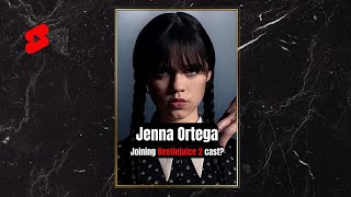 Jenna Ortega joining Beetlejuice 2 cast - #jennaortega #beetlejuice