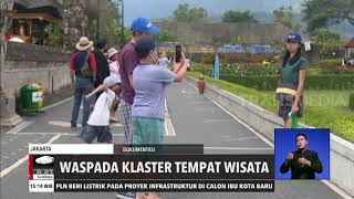 Waspada Klaster Tempat Wisata | REDAKSI SORE (21/08/20)