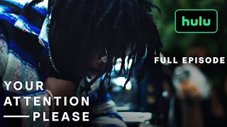 Your Attention Please: Season 2, Episode 4 (Full Episode) | Hulu