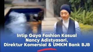 Intip Gaya Fashion Kasual Nancy Adistyasari, Direktur Komersial \u0026 UMKM Bank BJB