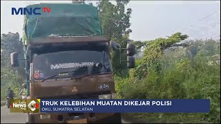 Viral! Aksi Kejar-kejaran Polres Oku dengan Truk Kelebihan Muatan - LIP 22/05