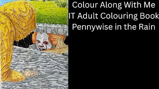 Colour Along With Me, It Colouring Book, Pennywise the Clown in the Rain.