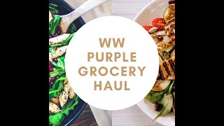 WW Purple grocery haul