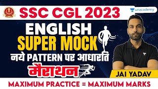 SSC CGL 2023 I CGL English SUPER Mock Test I English Marathon I CGL Marathon I  by Jai Yadav