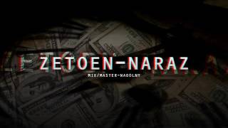 Zetoen - Naraz (grafika - Jebczar) (Mix/Master - Nadolny)