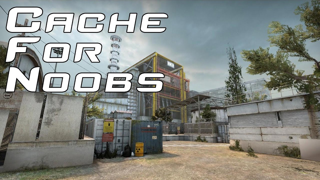 CS:GO | Cache For Noobs - YouTube