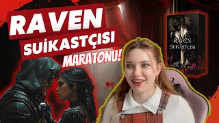 RAVEN SUİKASTÇISI MARATON! (Gerçekten o kadar güzel mi?)