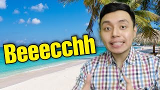 Perbedaan cara baca BEACH dan BI*CH