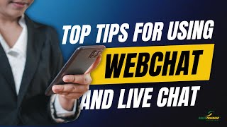 Top Tips to Help With Webchat / Live Chat