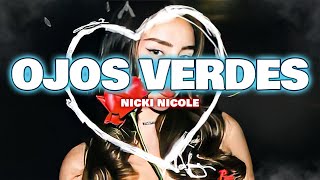 Nicki Nicole - Ojos Verdes (Letra/Lyrics)