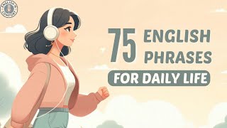 75 English Phrases For Daily Conversation Everyday English Listening