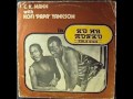C.K. Mann  & Paapa Yankson  -    Megye Mehodze