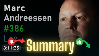 TL;DW Summary - Marc Andreessen - Future of the Internet Technology and AI  Lex Fridman