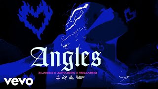 RajahWild, Unapologetic, Prod.carterr - Angles (Official Visualizer)