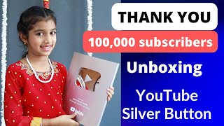 YouTube creator award | Silver Play Button unboxing  | 100k subscribers | Anvi Shetty