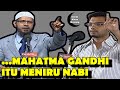 Bisakah Muslim Mengikuti Prinsip Hidup Mahatma Gandhi ? [Dr. Zakir Naik]