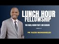 Pr Yazid Muwanguzi | Lunch Hour Fellowship | 27 02 2024