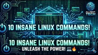 10 Crazy Linux Terminal Commands That Are Absolutely Amazing! 💻🔥