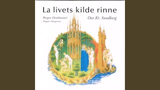 Nu Lover Herrens Navn, Kantate For Blandet Kor Og Orgel (1967) 2. Psalmodi