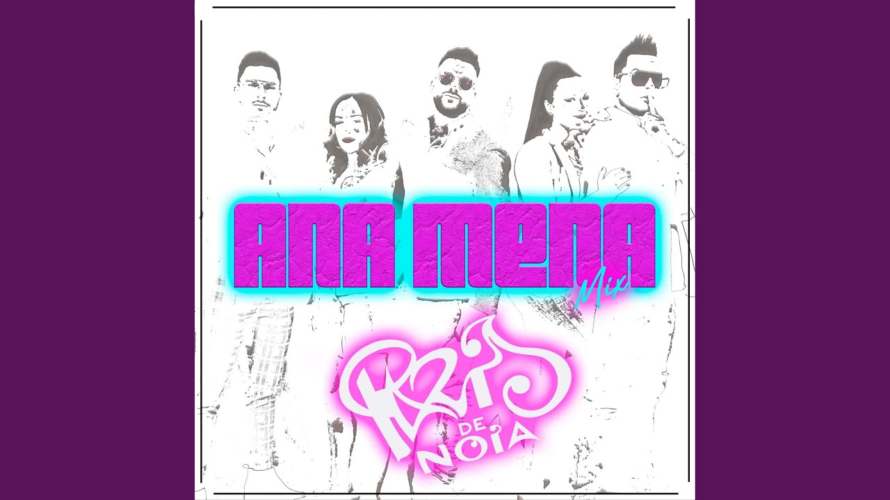 Ana Mena Mix Youtube Music