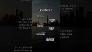 Crush Facts 💞